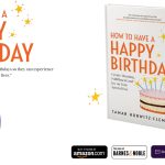 How to Have a Happy Birthday